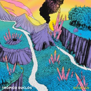 Trópico Duclós | Bifurcan | 2025