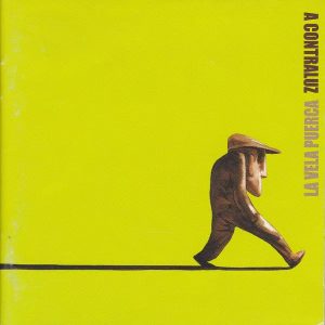 La Vela Puerca | A Contraluz | Vinilo doble, 2025