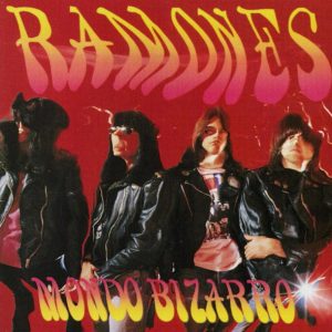 Ramones -Mondo Bizarro- (2020)
