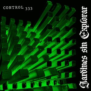 Jardines sin Explorar | Control 333 |