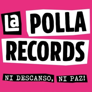 La Polla Records Ni descanso, ni paz!
