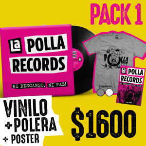 PACK 1 LA POLLA RECORDS "Ni Descanso, Ni Paz!" VINILO 180 Grs + CAMISETA + POSTER