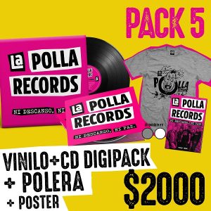 PACK 5 LA POLLA RECORDS "Ni Descanso, Ni Paz!" VINILO 180 Grs + CD DIGIPACK +CAMISETA + POSTER